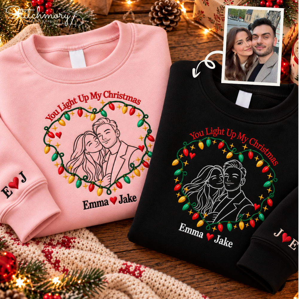 Personalized You Light Up My Christmas Embroidered Sweatshirt – Custom Couple Photo Sweatshirt