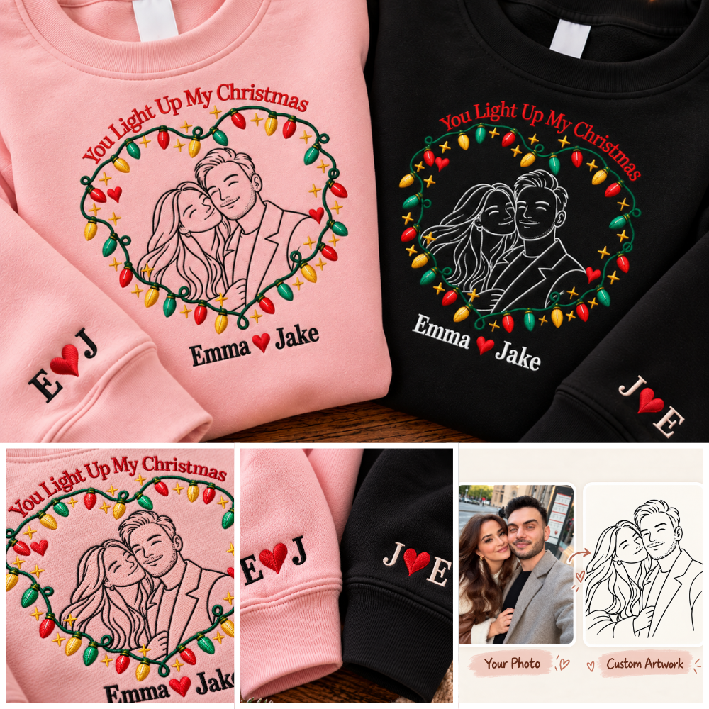 Personalized You Light Up My Christmas Embroidered Sweatshirt – Custom Couple Photo Sweatshirt